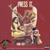 King Fish - Press It - Single